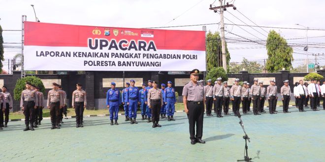 Polresta Banyuwangi Berikan Kenaikan Pangkat Pengabdian Atas Dedikasi dan Loyalitas Anggota